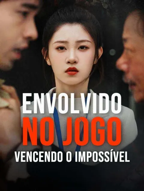 Envolvido no Jogo, Vencendo o Impossível poster