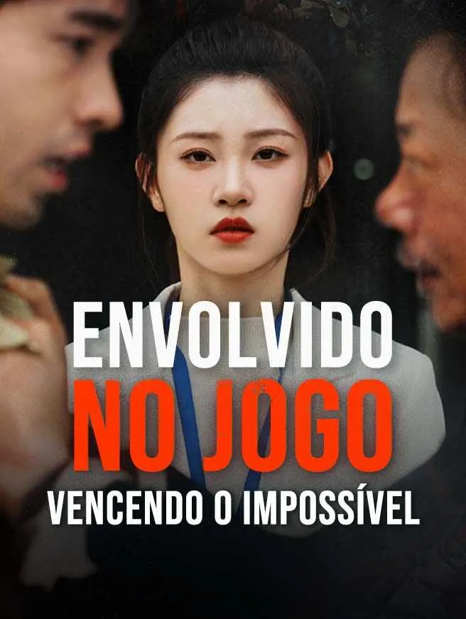 Envolvido no Jogo, Vencendo o Impossível poster
