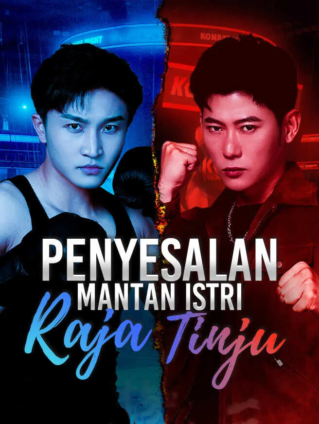 Penyesalan Mantan Istri Raja Tinju poster