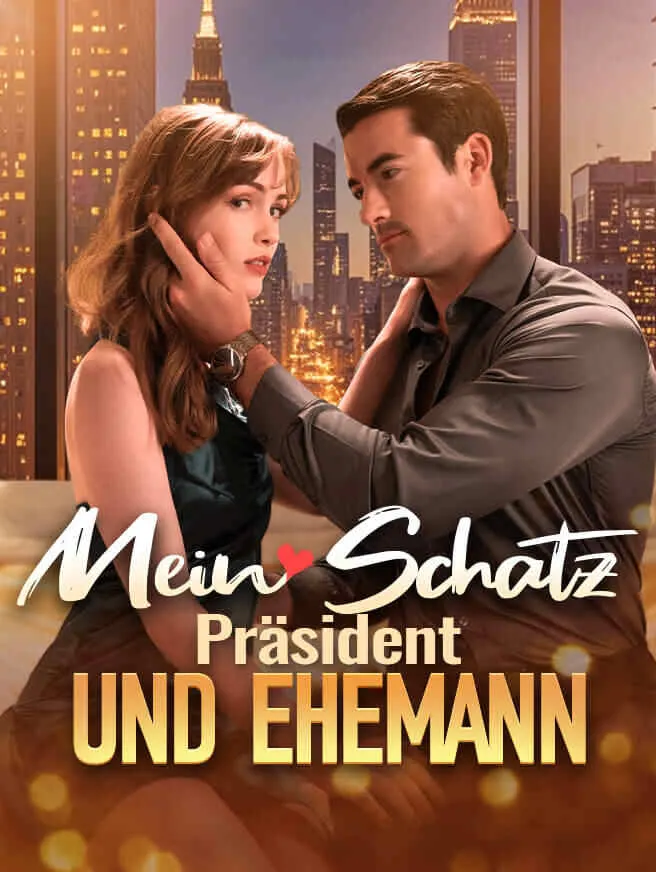 Mein Schatz, Präsident und Ehemann poster