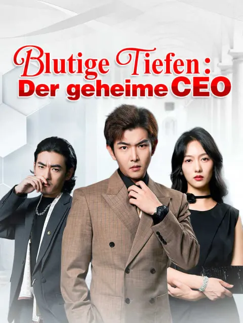 Blutige Tiefen: Der geheime CEO poster