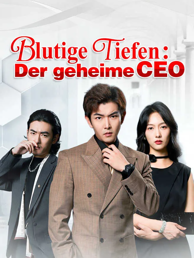 Blutige Tiefen: Der geheime CEO poster