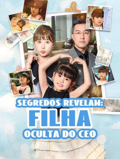Segredos Revelam: Filha Oculta do CEO poster