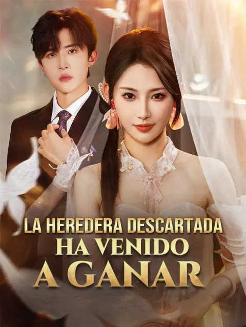 La heredera descartada ha venido a ganar poster