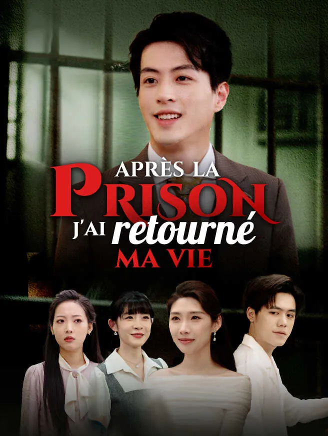Après la Prison, J'ai Retourné Ma Vie poster