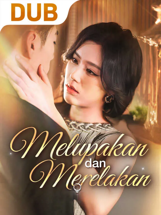Melupakan dan Merelakan poster