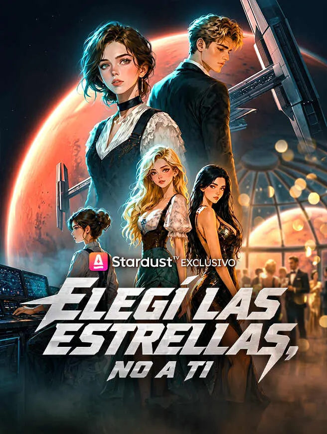 Elegí las estrellas, no a ti poster