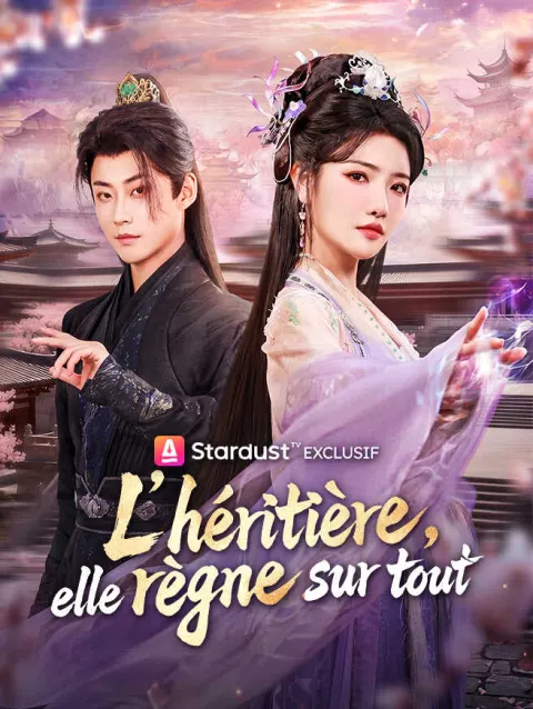 L'héritière, elle règne sur tout poster