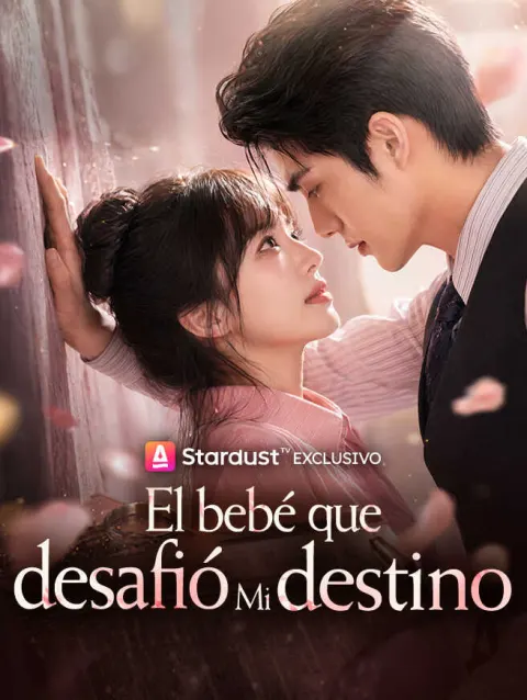 El bebé que desafió mi destino poster