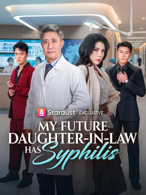 My Future Daughter-in-Law Has Syphilis poster