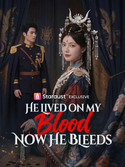 He Lived on My Blood, Now He Bleeds poster