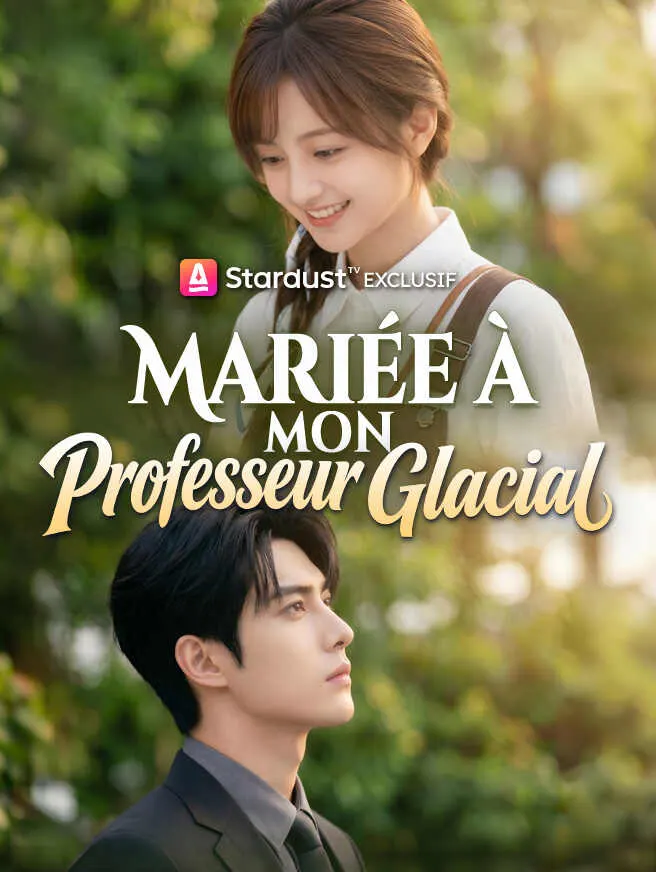 Mariée à Mon Professeur Glacial poster
