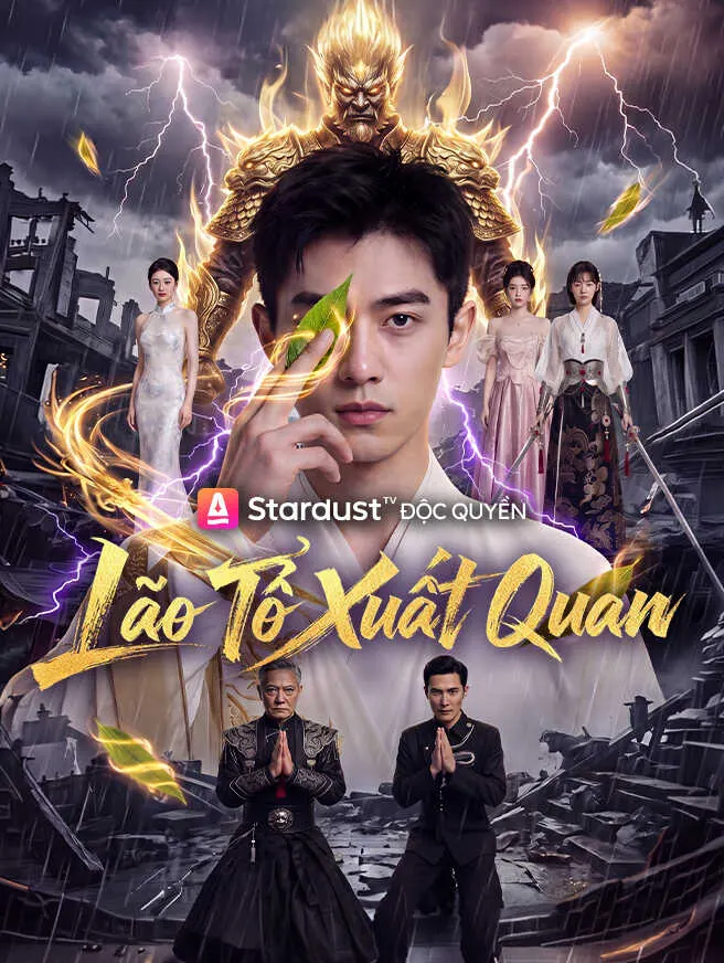 Lão Tổ Xuất Quan poster