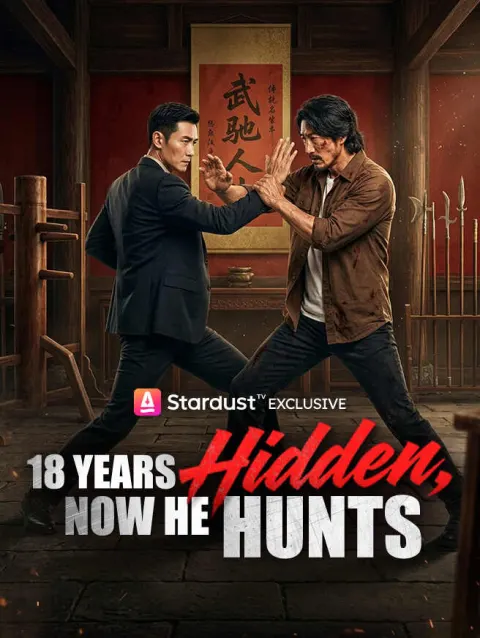 18 Years Hidden, Now He Hunts poster