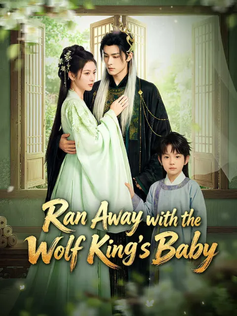 Ran Away with the Wolf King's Baby poster