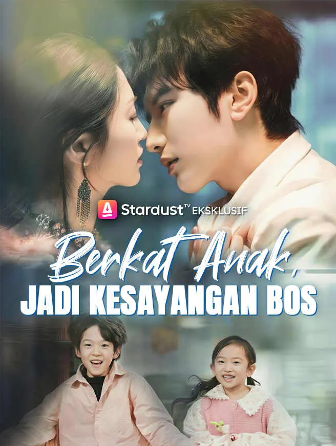 Berkat Anak, Jadi Kesayangan Bos poster