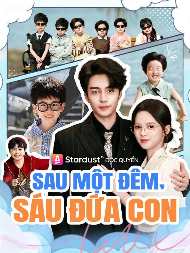 Sau Một Đêm, Sáu Đứa Con poster