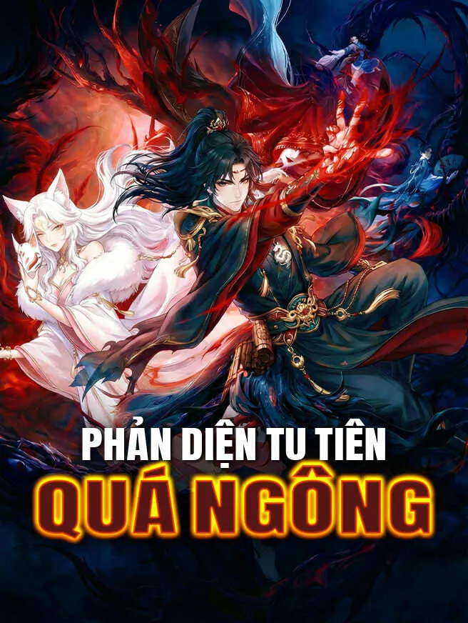 Phản Diện Tu Tiên Quá Ngông poster