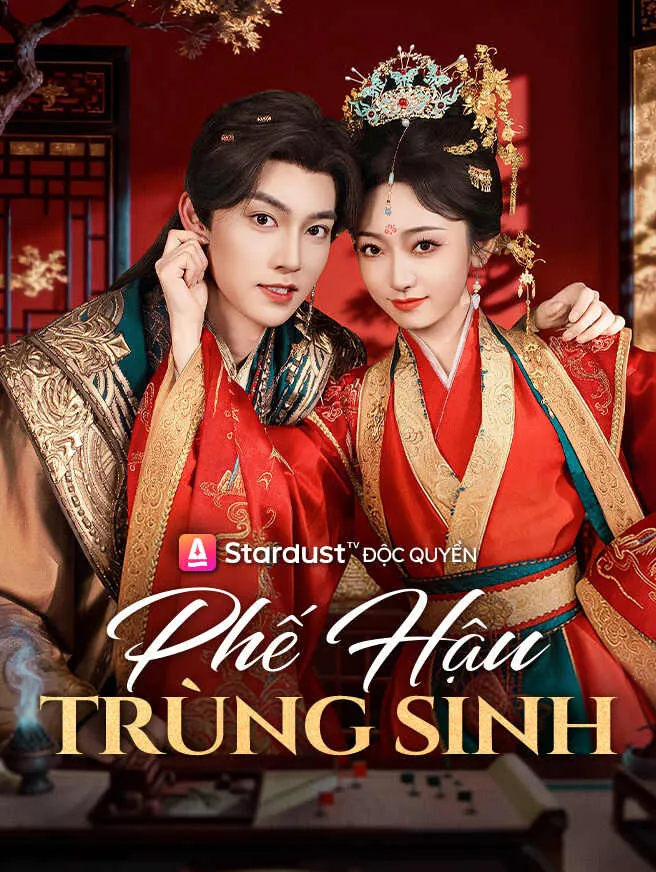 Phế Hậu Trùng Sinh poster
