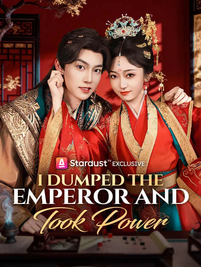 I Dumped the Emperor and Took Power poster