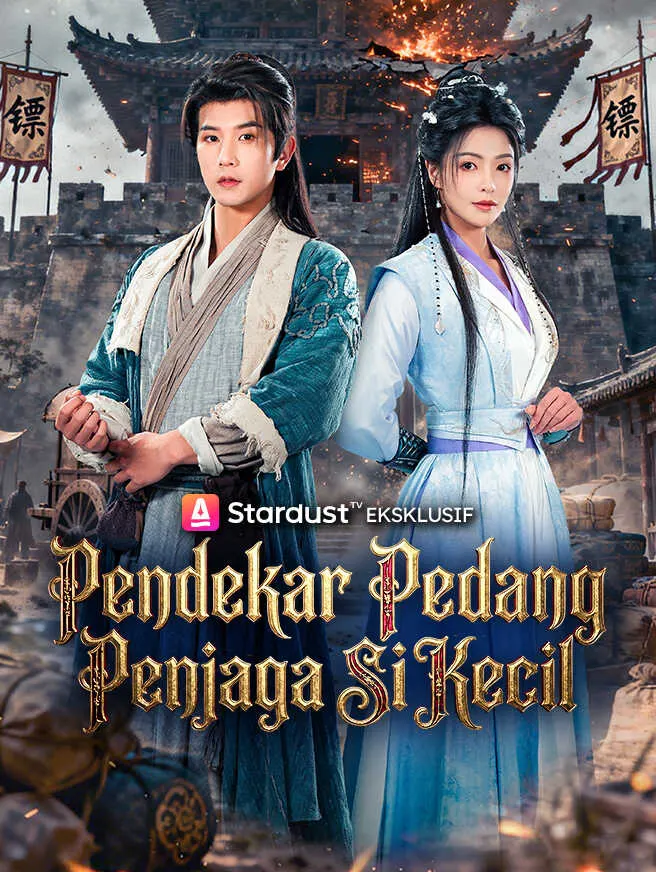 Pendekar Pedang Penjaga Si Kecil poster