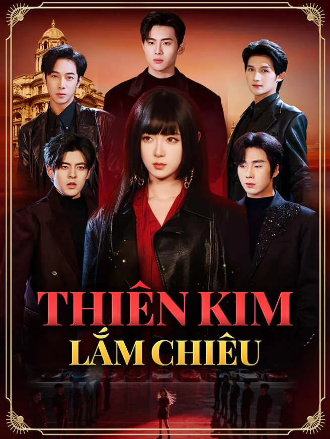Thiên Kim Lắm Chiêu poster