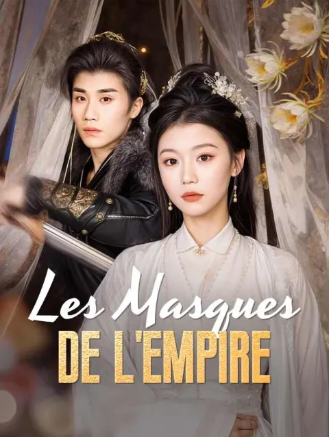 Les Masques de l'Empire poster