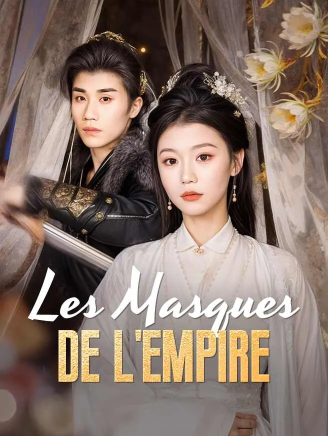 Les Masques de l'Empire poster