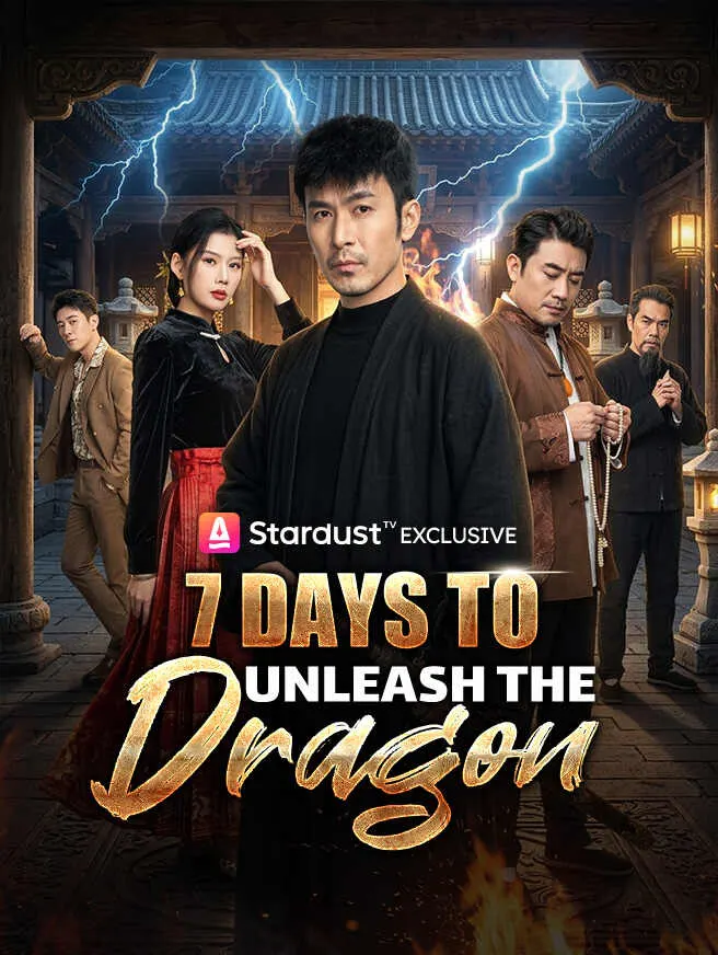 7 Days to Unleash the Dragon poster