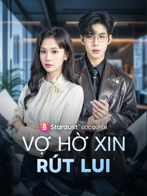 Vợ Hờ Xin Rút Lui poster