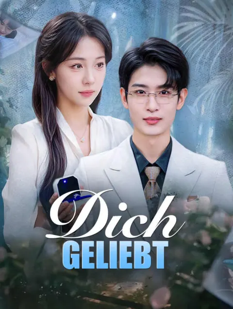 Dich Geliebt poster