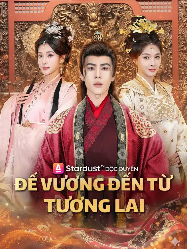 Đế Vương Đến Từ Tương Lai poster