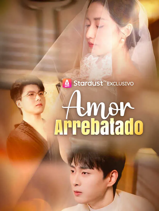 Amor Arrebatado poster