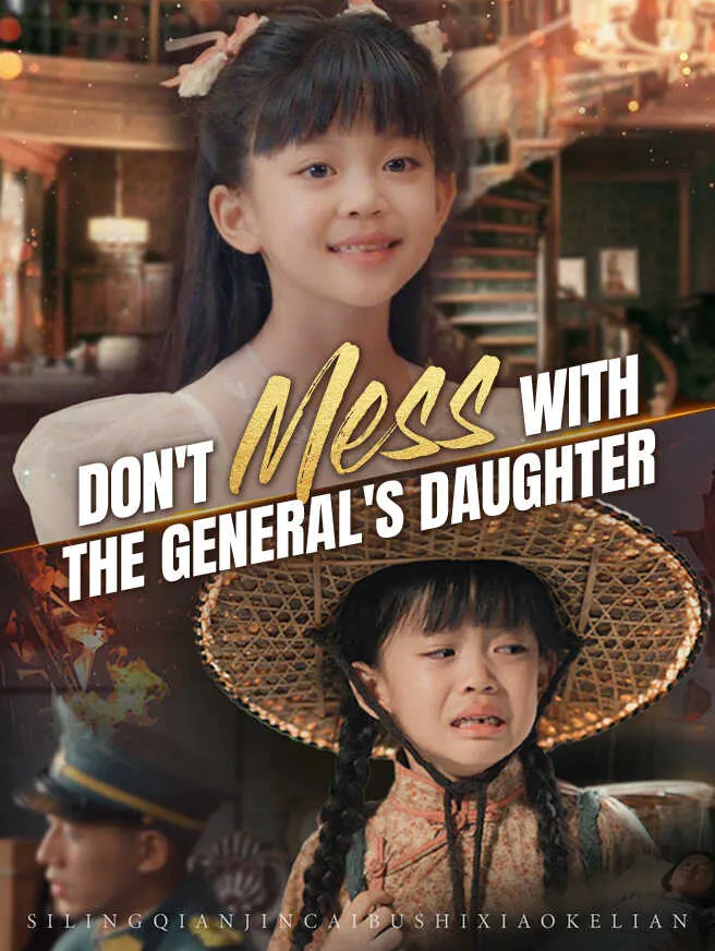 Don't Mess With The General's Daughter poster