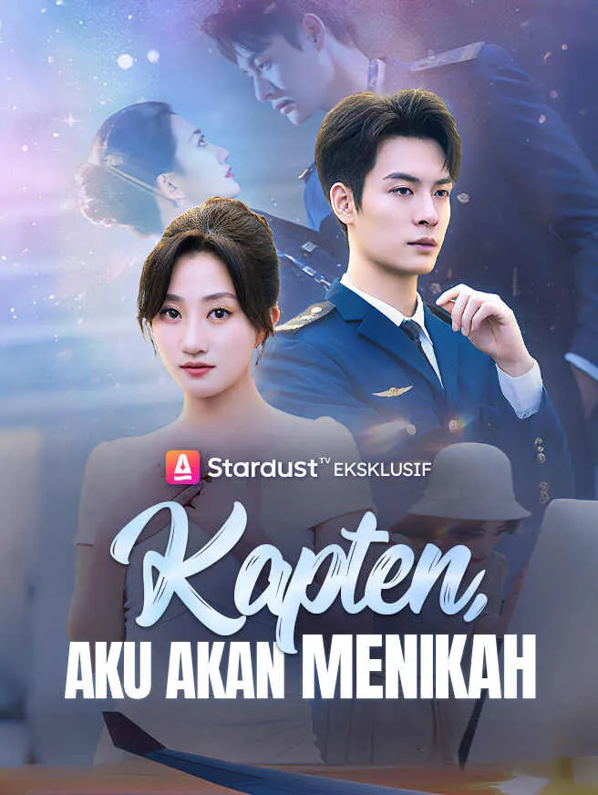 Kapten, Aku Akan Menikah poster