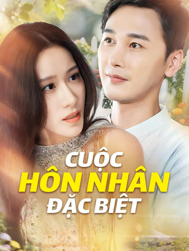 Cuộc Hôn Nhân Đặc Biệt poster