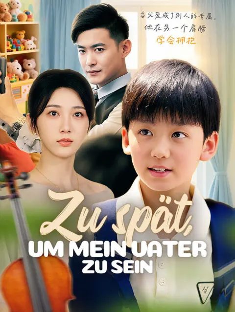 Zu spät, um mein Vater zu sein poster