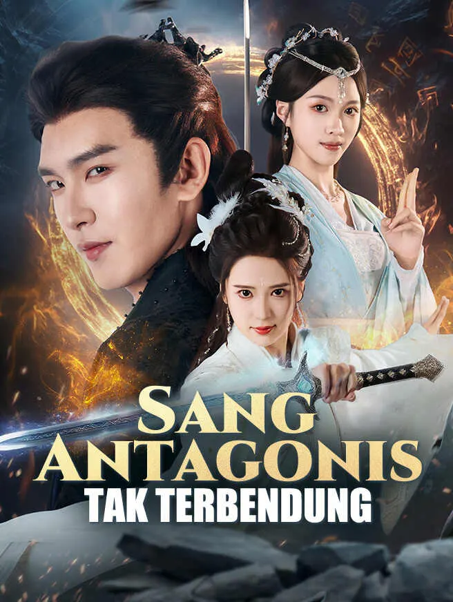 Sang Antagonis Tak Terbendung poster