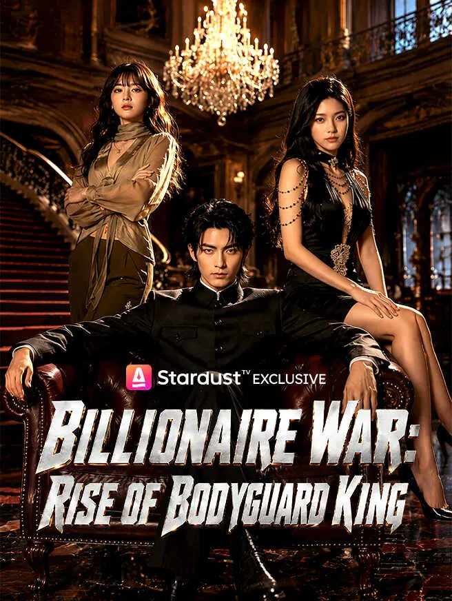 Billionaire War: Rise of Bodyguard King poster