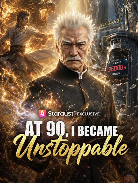 At 90, I Became Unstoppable poster