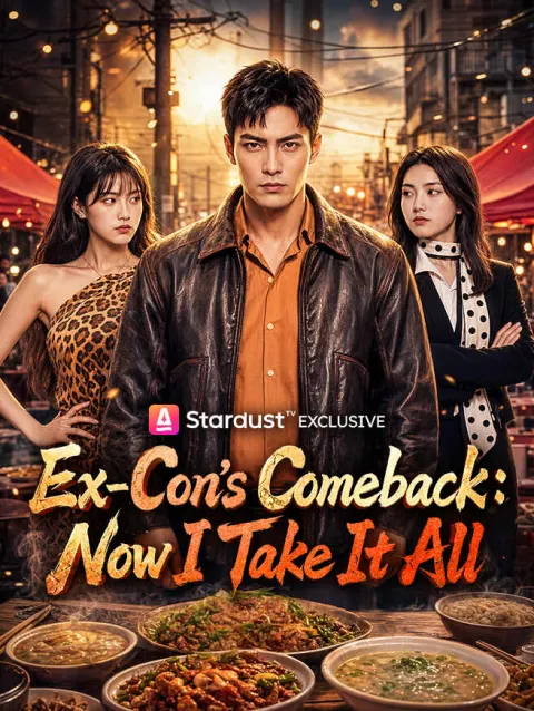 Ex-Con's Comeback: Now I Take It All poster