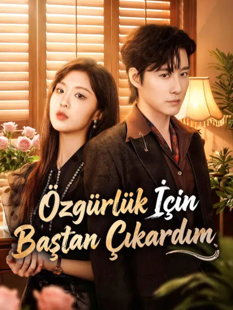 Özgürlük İçin Baştan Çıkardım poster