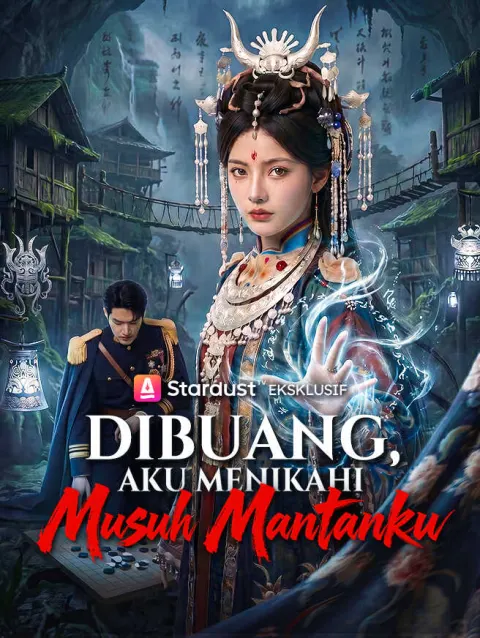 Dibuang, Aku Menikahi Musuh Mantanku poster
