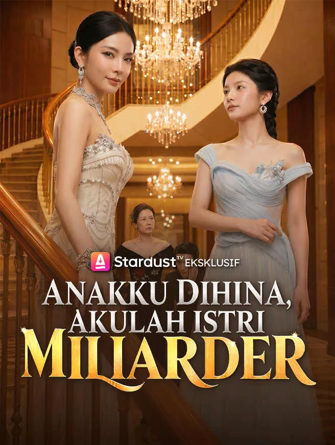 Anakku Dihina, Akulah Istri Miliarder poster