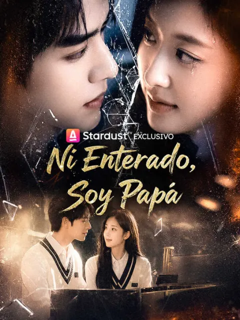 Ni Enterado, Soy Papá poster