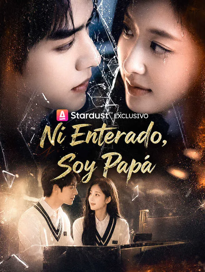 Ni Enterado, Soy Papá poster