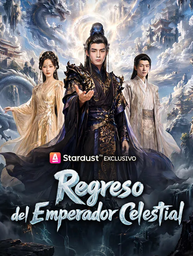 Regreso del Emperador Celestial poster