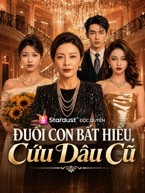 Đuổi Con Bất Hiếu, Cứu Dâu Cũ poster