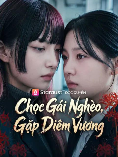 Chọc Gái Nghèo, Gặp Diêm Vương poster