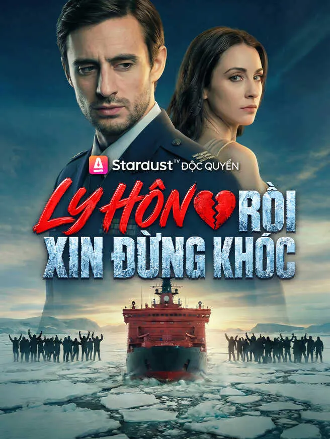 Ly Hôn Rồi Xin Đừng Khóc poster